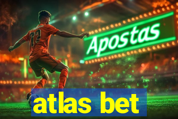 atlas bet